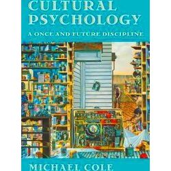 Cultural Psychology - A Once & Future Discipline (Paper)