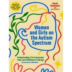 Women And Girls On The Autism Spectrum, Second Edition