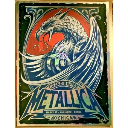 2019 METALLICA GRAND RAPIDS VIP SILK SCREEN FOIL CONCERT POSTER 3/13 #/30 AP S/N