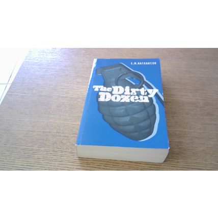 The Dirty Dozen. E.M. Nathanson (Paperback) 2002