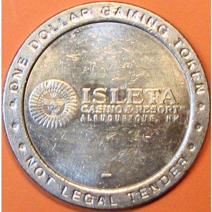 Isleta. $1 Casino Token. Albuquerque, NM. P95.