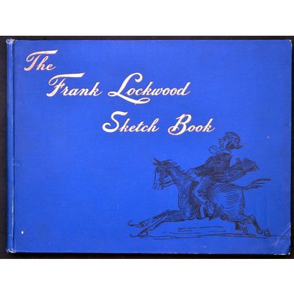 FRANK LOCKWOOD SKETCH BOOK 1898 Frank Lockwood HARD COVER BOOK