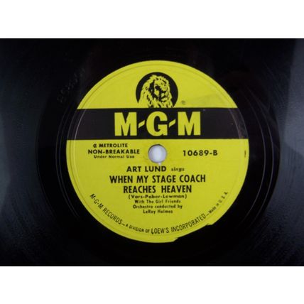 Art Lund – Mona Lisa / When My Stage Coach Reaches Heaven 78RPM 10" Vinyl Record