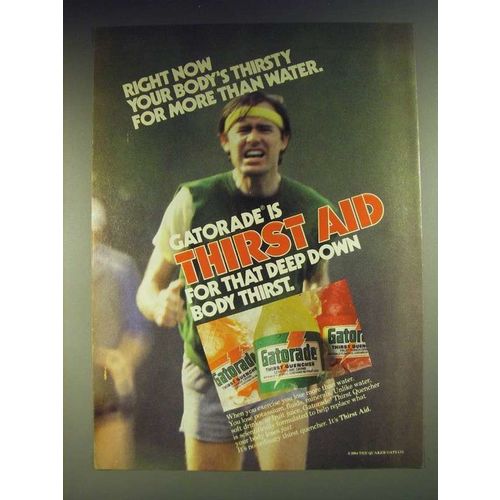 1984 Gatorade Drink Ad - Right now your body's thirsty for more than water