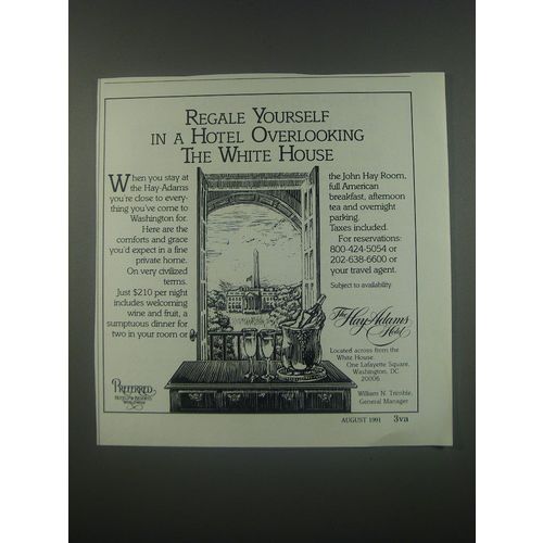 1991 Hay-Adams Hotel Ad - Regale yourself in a hotel overlooking the White House