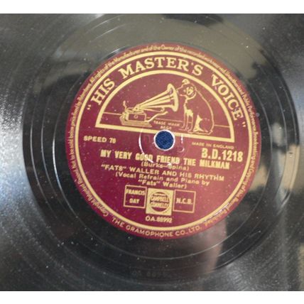 Fats Waller - Shortnin Bread - My Very Good Friend The Milkman 78 rpm 10"HMV