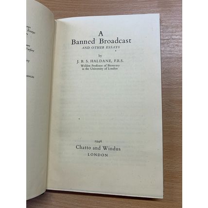 1946 "A BANNED BROADCAST AND OTHER ESSAYS" 1ST ED JBS HALDANE HARDBACK BOOK (P3)