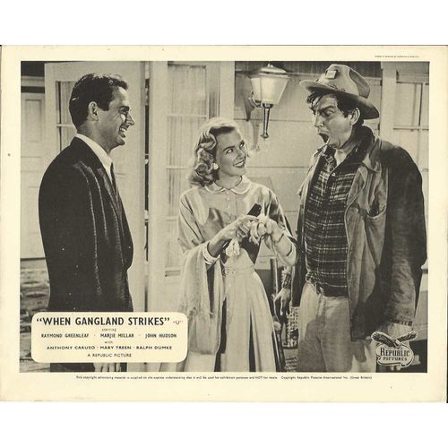 WHEN GANGLAND STRIKES Raymond Greenleaf, Marjie Millar F-O-H Stills (6)