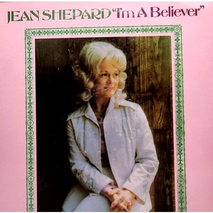 Jean Shepard - I'm A Believer - 1975 LP Vinyl Record Album (P10)