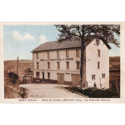58 - Moux - Hôtel du Centre Millot Propriétaire nouvelle annexe