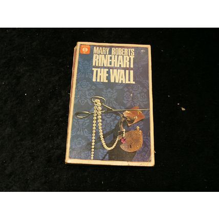 The Wall by mary Roberts Rinehart