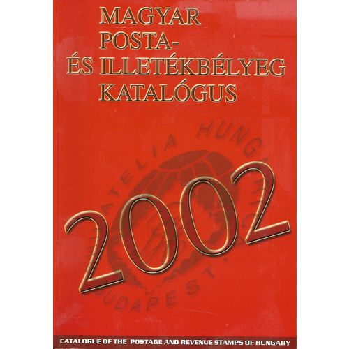 A Magyar Díjjegyes Posta- és Illetékbélyeg Katalógus 2002