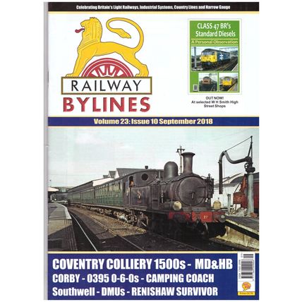 Railway Bylines Volume 23 Issue 10 September 2018 (Very Good)