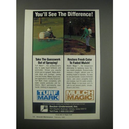 1990 Becker-Underwood Turf Mark and Mulch Magic Ad - You'll see the difference