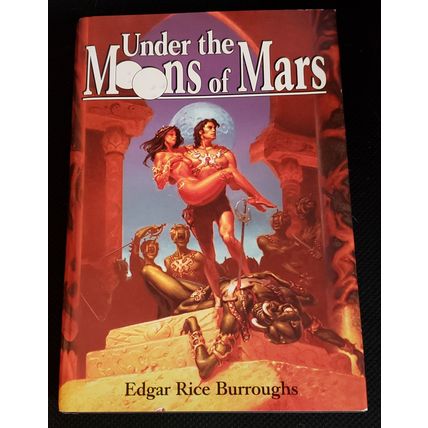 Under the Moons of Mars by Edgar Rice Burroughs (2003, HB/DJ, Used, SFBC)