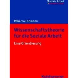 Wissenschaftstheorie Fur Die Soziale Arbeit