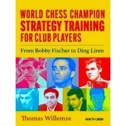 World Chess Champion Strategy Training For Club Players