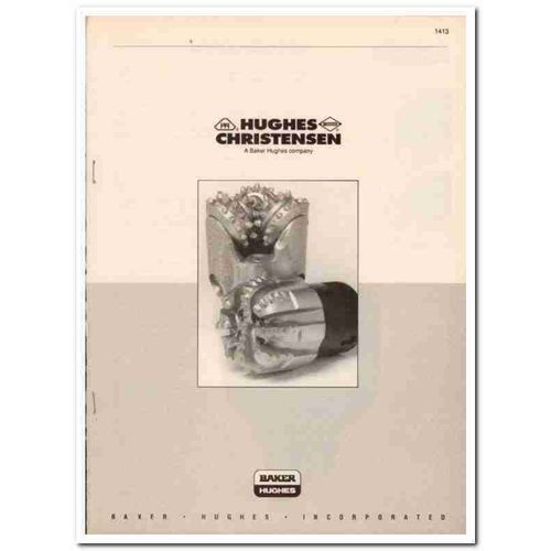 Baker Hughes Inc 1993 Vintage Catalog Oilfield Christensen Drill Bits