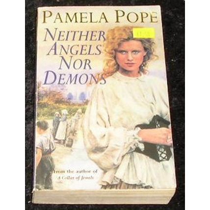 Neither Angels Nor Demons(T Fisher) by Pope Pamela (Paperback, 1999)
