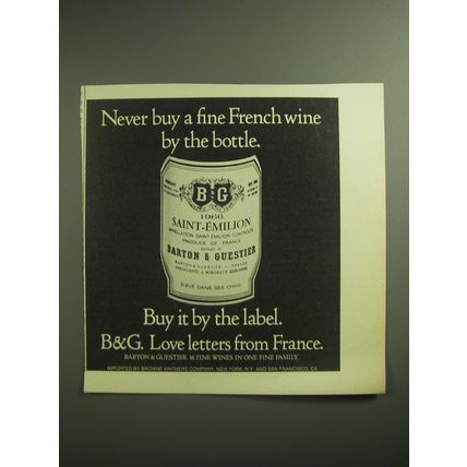 1974 B&G Barton & Guestier Wine Ad - Never buy a French wine by the Bottle