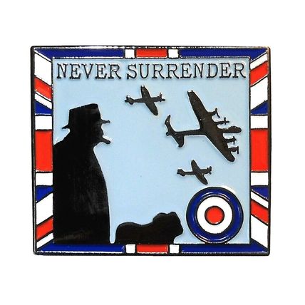 WW2 Churchill & Dog Spitfire Hurricane Lancaster NEVER SURRENDER Badge RAF ARMY