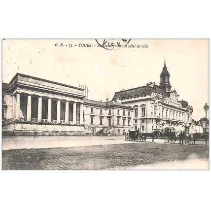 37 - TOURS - LE PALAIS DE JUSTICE ET L'HOTEL DE VILLE