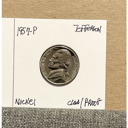 1- 1957 P ( CLAD / PROOF ). JEFFERSON NICKEL.