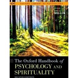 Oxford Library Of Psychology Series-The Oxford Handbook of Psychology and Spirit