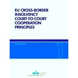 Eu Cross-Border Insolvency Court-To-Court Cooperation Principles
