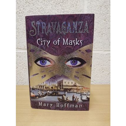 Stravaganza - City Of Masks - Mary Hoffman - 1st U.K Edition - 1st Print - 2002