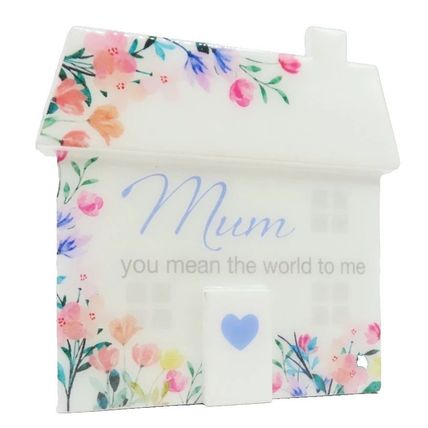 Mum Freestanding Ornament Mum You Mean the World to Me House Shaped 10CM Gift