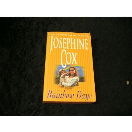 Rainbow Days by Josephine Cox