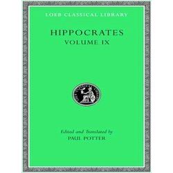 Hippocrates, Vol IX, Coan Prenotions - Anatomical and Minor Clinical Writings L5