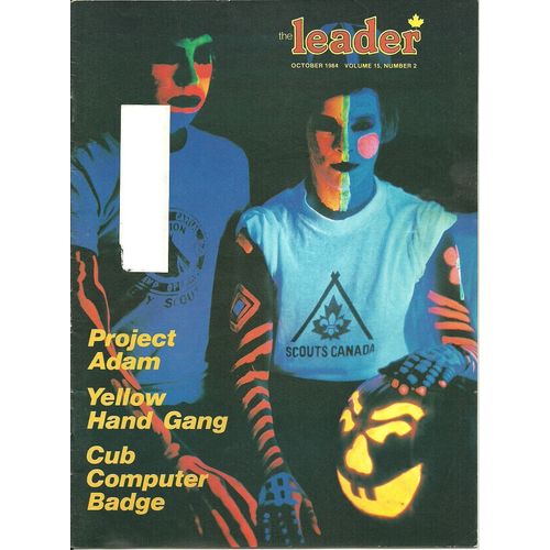 Scouts Canada Leader Magazine October 1984 Volume 15 Number 2 Yellow Hand Gang