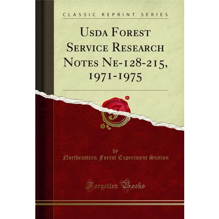 Usda Forest Service Research Notes Ne-128-215, 1971-1975 (Classic Reprint)