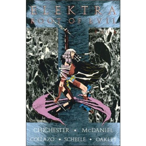 Elektra (1995) #4 ROOT OF EVIL Marvel