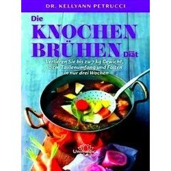 Die Knochenbruhen-Diat