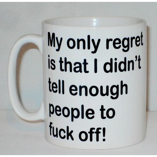 My Only Regret Mug Can Be Personalised Funny Rude Sweary Office Work Boss Gift