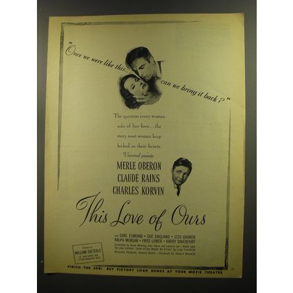 1945 This Love of Ours Movie Ad - Merle Oberon, Claude Rains, Charles Korvin
