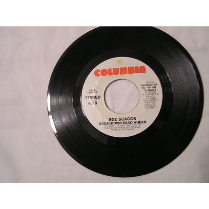 Boz Scaggs Promo 45-BREAKDOWN DEAD AHEAD LONG/SHORT