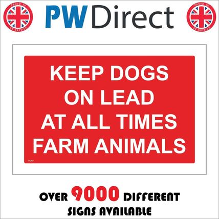 SIGN KEEP DOGS ON LEAD AT ALL TIMES FARM ANIMALS GG161 LIVESTOCK COUNTRYSIDE