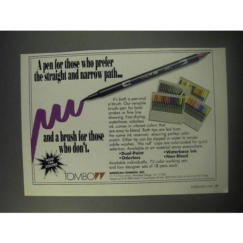 1990 Tombow Dual-Brush Pens Ad - A pen for those who prefer the straight