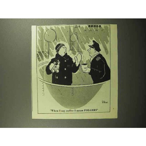 1944 Folgers Coffee Ad - Navy - I mean Folgers