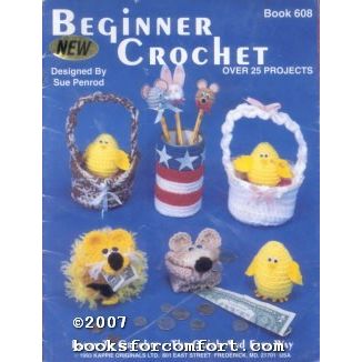 Beginner Crochet, Book 608