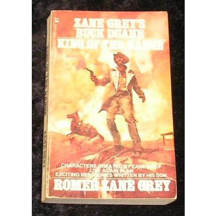 Buck Duane: King of the Range by Romer Zane Grey