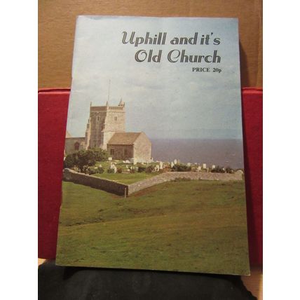 UPHILL and it's OLD CHURCH, SOMERSET 1974 46 page guide book #