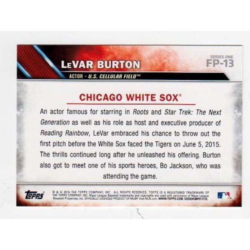 2016 Topps First Pitch LeVar Burton insert card #FP-13 White Sox