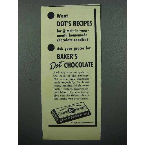 1948 Baker's Dot Chocolate Ad - Want Recipes