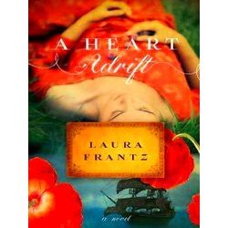 A Heart Adrift A Novel