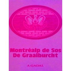 Montrealp De Sos De Graalburcht